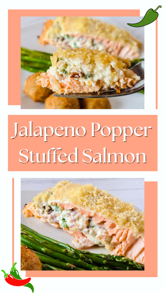 A pic collage featuring two images of Jalapeno Popper Stuffed Salmon above and below the dish name, the upper image being a forkful of salmon stuffed with cream cheese, bacon, and jalapeno, and the lower image featuring a stuffed salmon fillet on a white plate alongside asparagus.